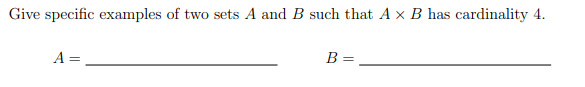 Solved Give specific examples of two sets A and B such that | Chegg.com