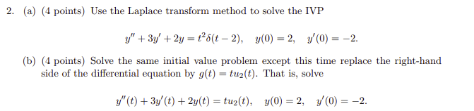 Solved 2. (a) (4 points) Use the Laplace transform method to | Chegg.com