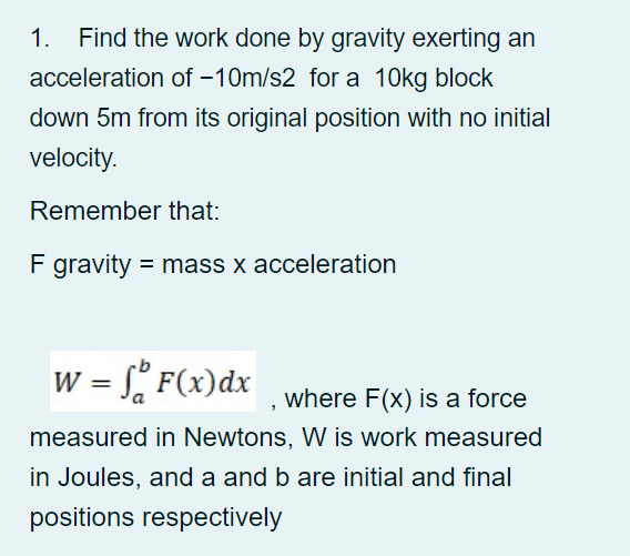 solved-1-find-the-work-done-by-gravity-exerting-an-chegg