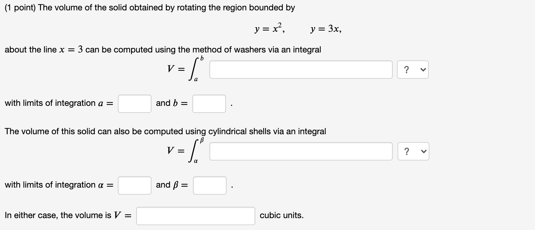 Solved (1 point) Use the Shell Method to find the volume of | Chegg.com