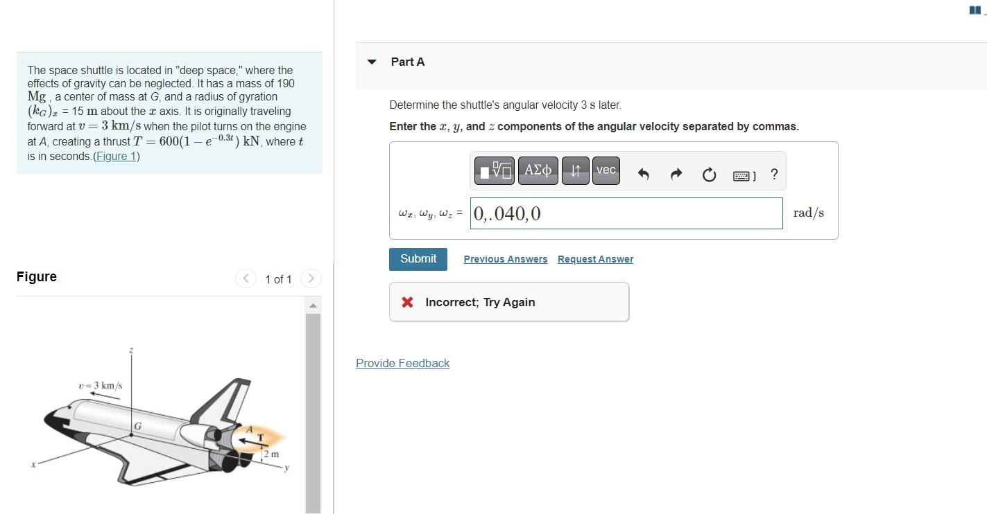 Solved The space shuttle is located in "deep space," where | Chegg.com