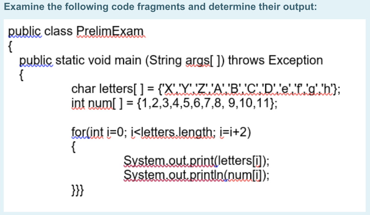 Solved Examine the following code fragments and determine | Chegg.com