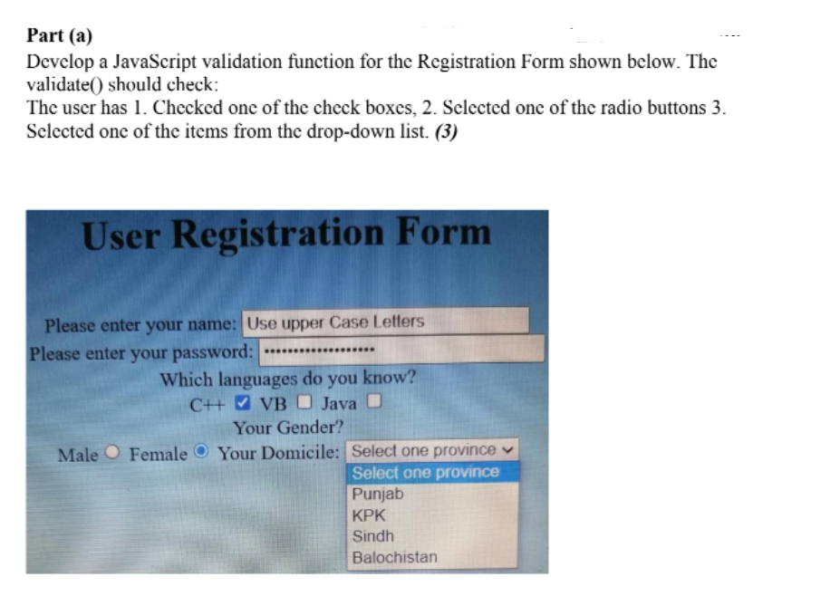 Solved Part (a) Develop a JavaScript validation function for | Chegg.com