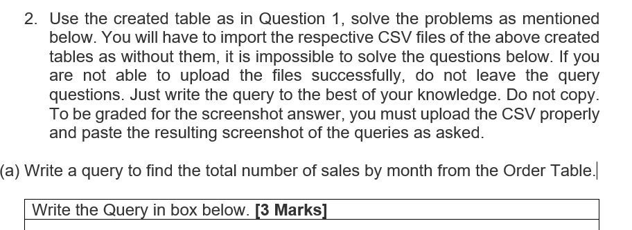 Solved 2. Use The Created Table As In Question 1, Solve The | Chegg.com