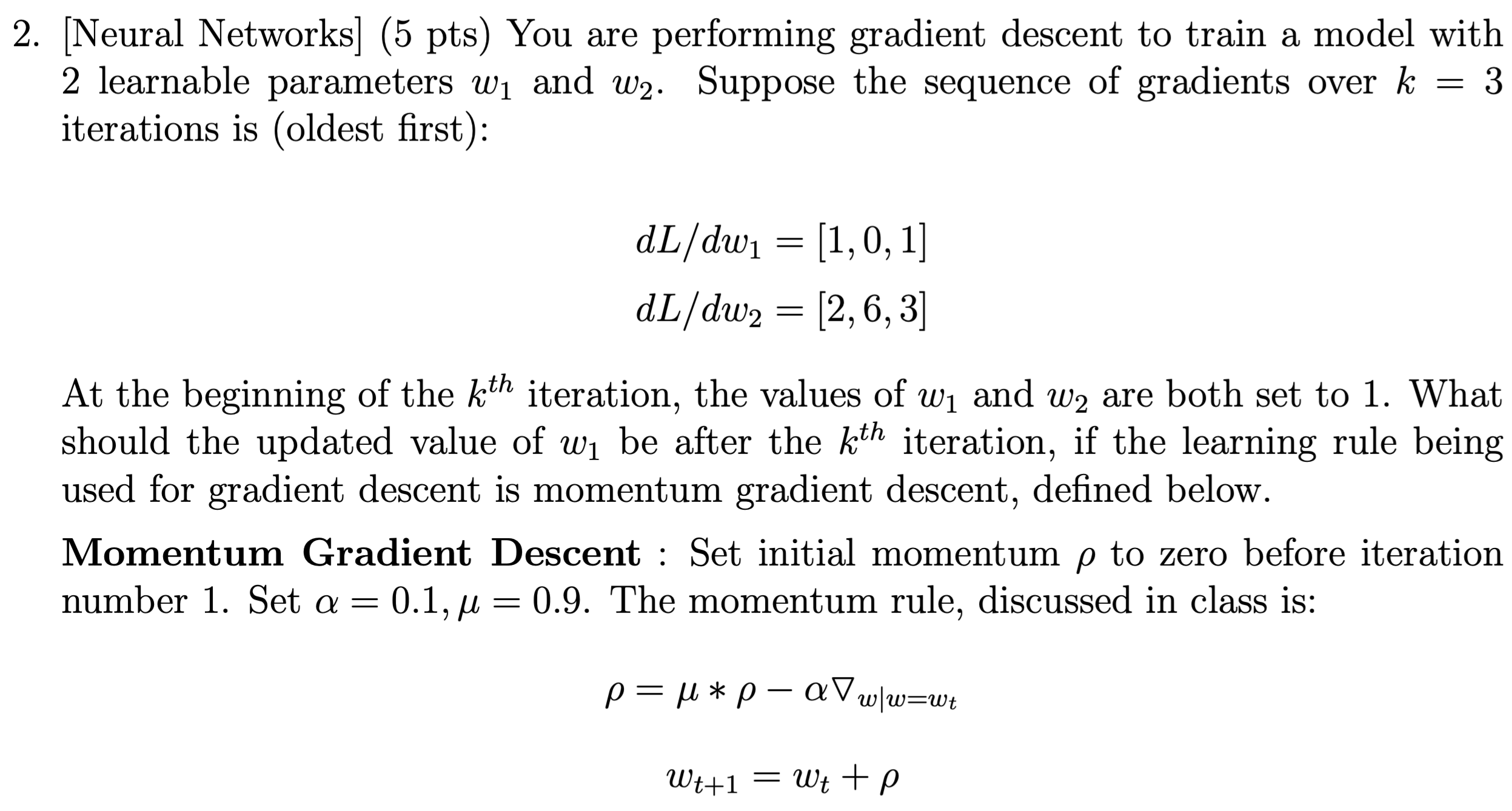 Solved 2. [Neural Networks] (5 pts) You are performing | Chegg.com
