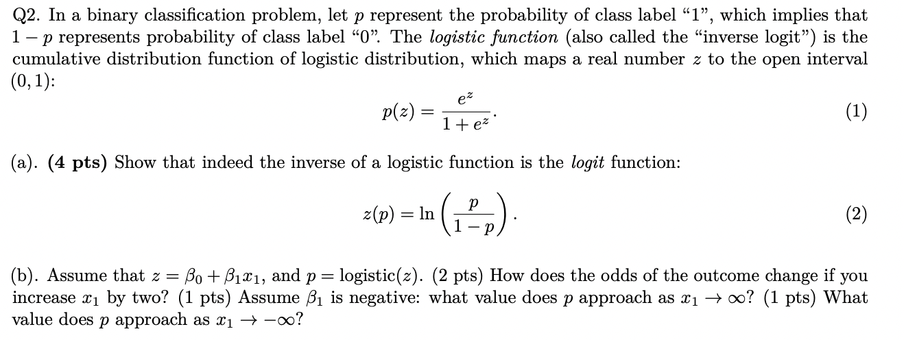 Solved Q2. In a binary classification problem, let p | Chegg.com