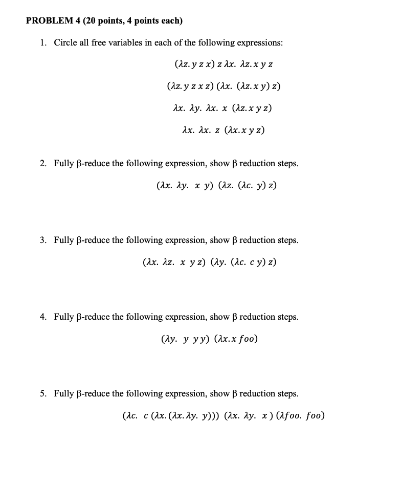 Solved PROBLEM 4 (20 points, 4 points each) 1. Circle all | Chegg.com