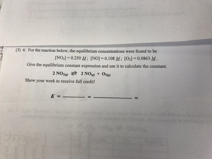 Solved (5) 6. For the reaction below, the equilibrium | Chegg.com
