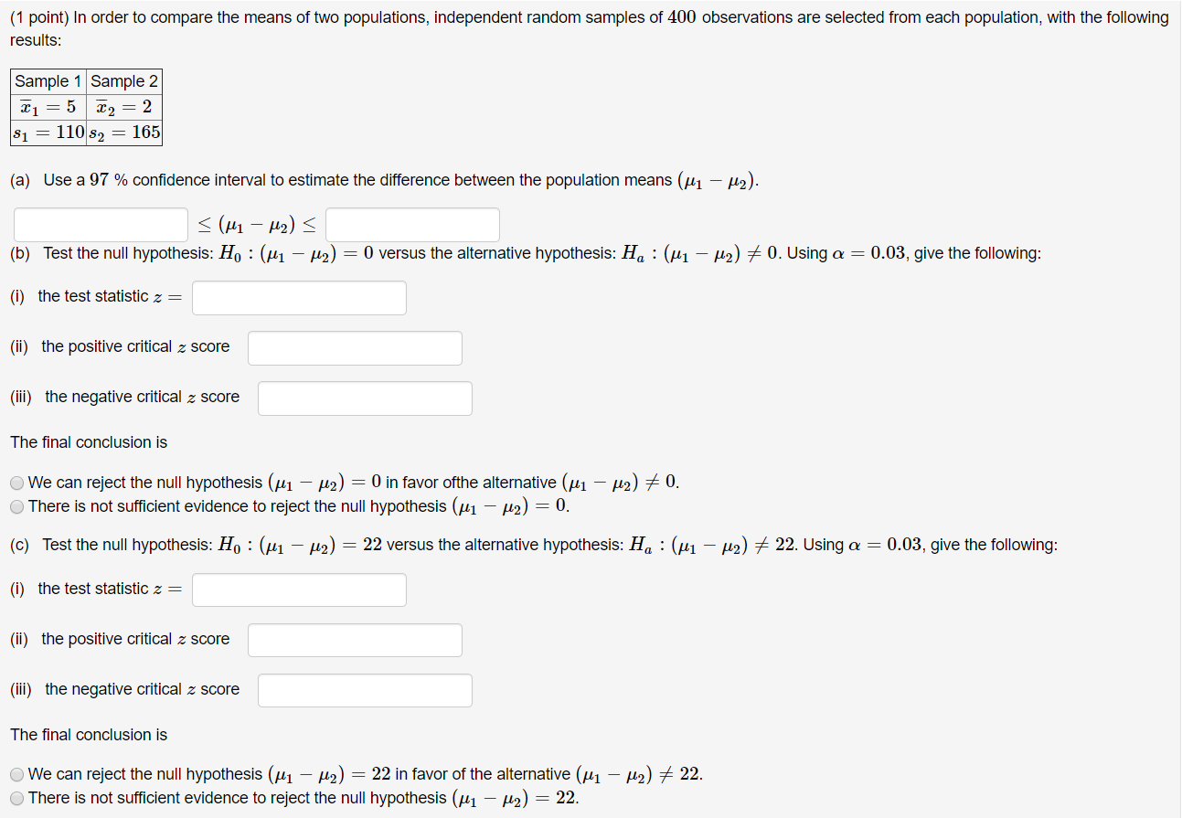 Solved (1 point) In order to compare the means of two | Chegg.com