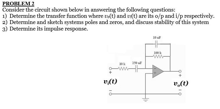 Solved PROBLEM 2 Consider The Circuit Shown Below In | Chegg.com