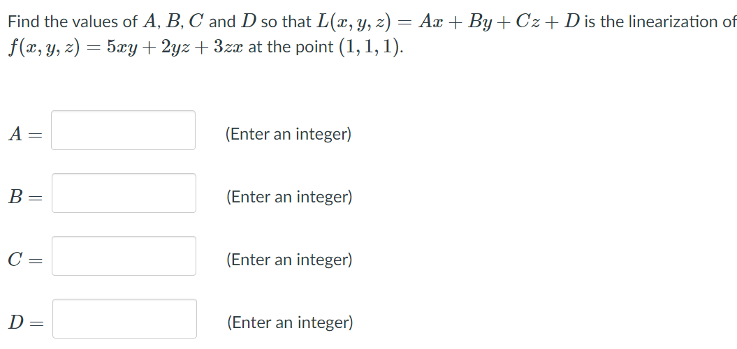 Solved Find the values of A, B, C and D so that L(x, y, z) = | Chegg.com