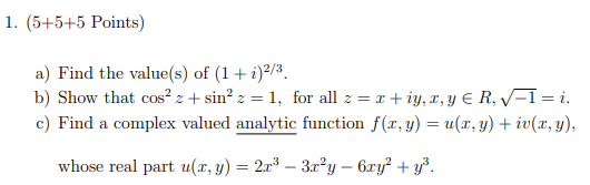Solved Find the values of (1+i)1/3 | Chegg.com