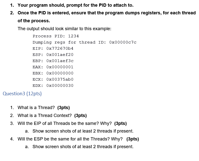 Solved 1. Your program should, prompt for the PID to attach | Chegg.com