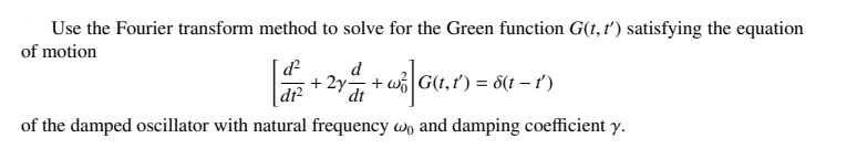 Solved Use the Fourier transform method to solve for the | Chegg.com