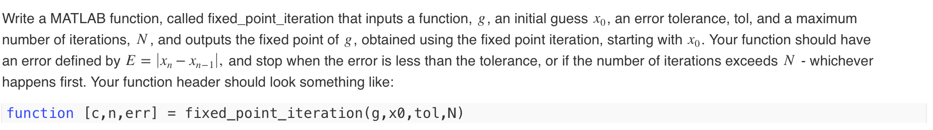 Solved Need Help Writing Matlab Code For This Function Must