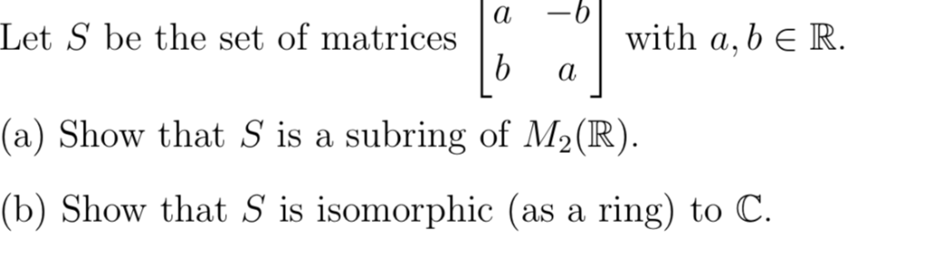 Solved A b Let S Be The Set Of Matrices a Show That S Is A Chegg