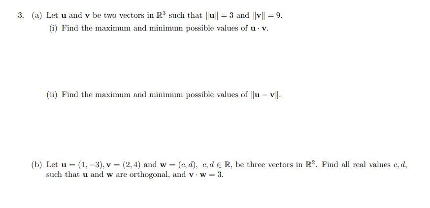 Solved (a) Let u and v be two vectors in R3 such that ∥u∥=3 | Chegg.com
