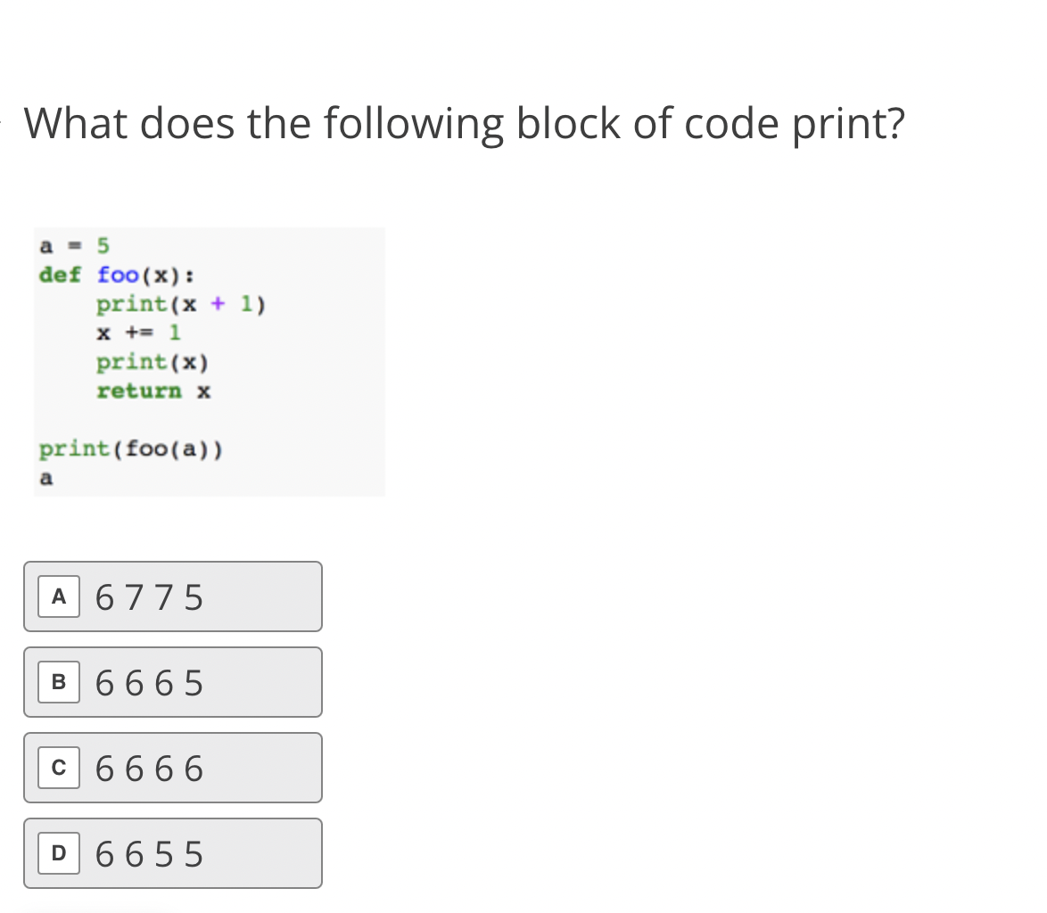 Solved What does the following block of code print? | Chegg.com