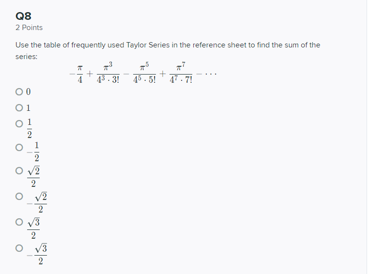 Solved Q8 2 Points Use the table of frequently used Taylor | Chegg.com