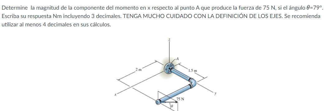 Determine la magnitud de la componente del momento en \( \times \) respecto al punto \( \mathrm{A} \) que produce la fuerza d