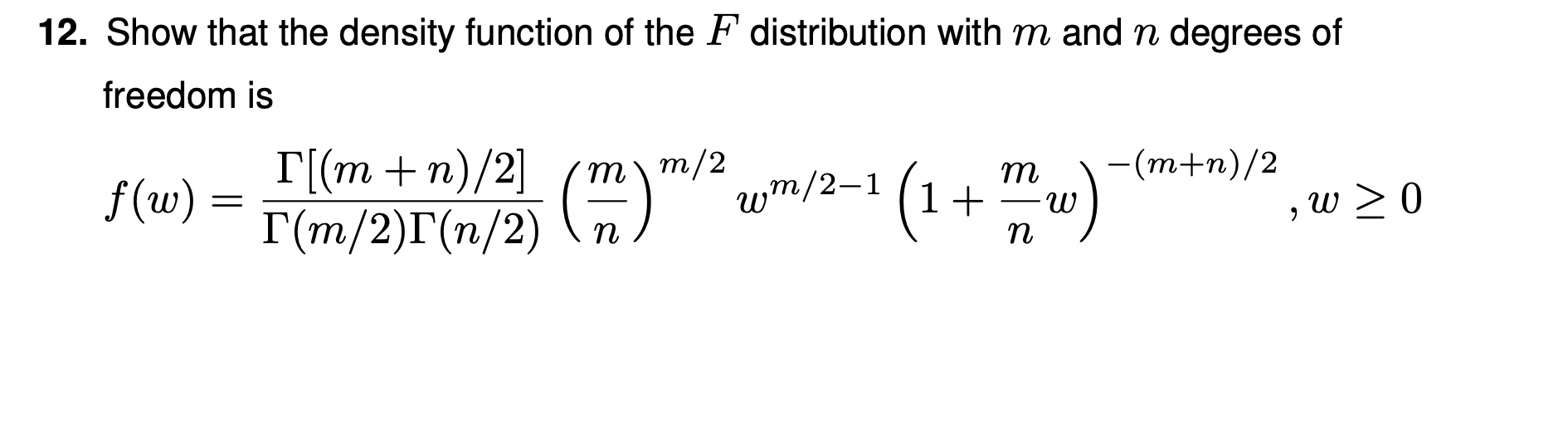 Solved 12. Show that the density function of the F | Chegg.com