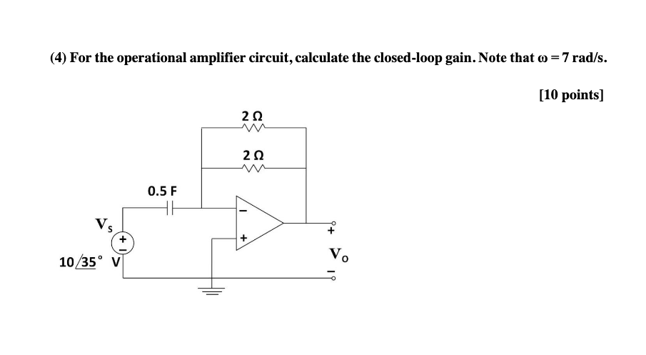 Solved (4) For The Operational Amplifier Circuit, Calculate | Chegg.com