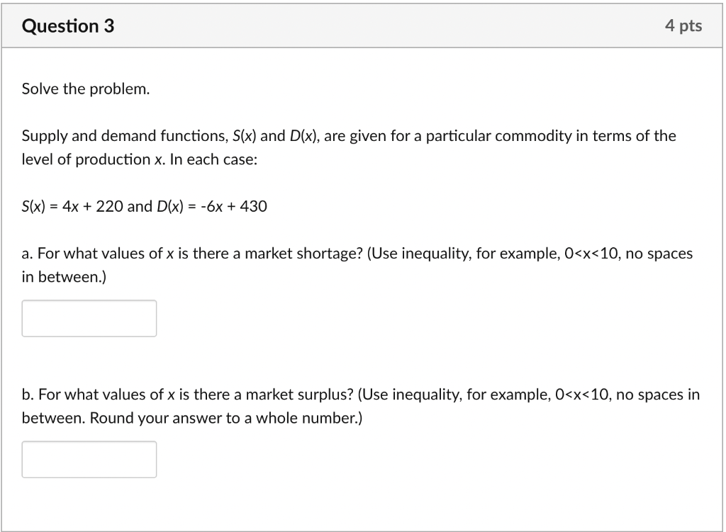 Solved Question 3 4 pts Solve the problem. Supply and demand | Chegg.com