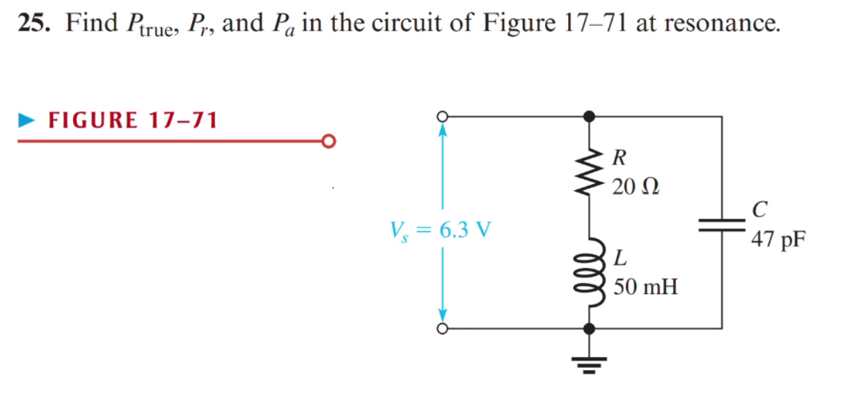 Solved 25. Find Ptrue, Pr, and P, in the circuit of Figure | Chegg.com