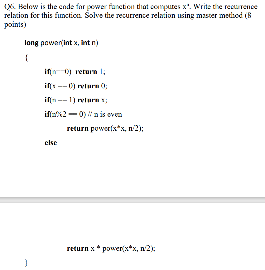 Solved Q6. Below is the code for power function that | Chegg.com