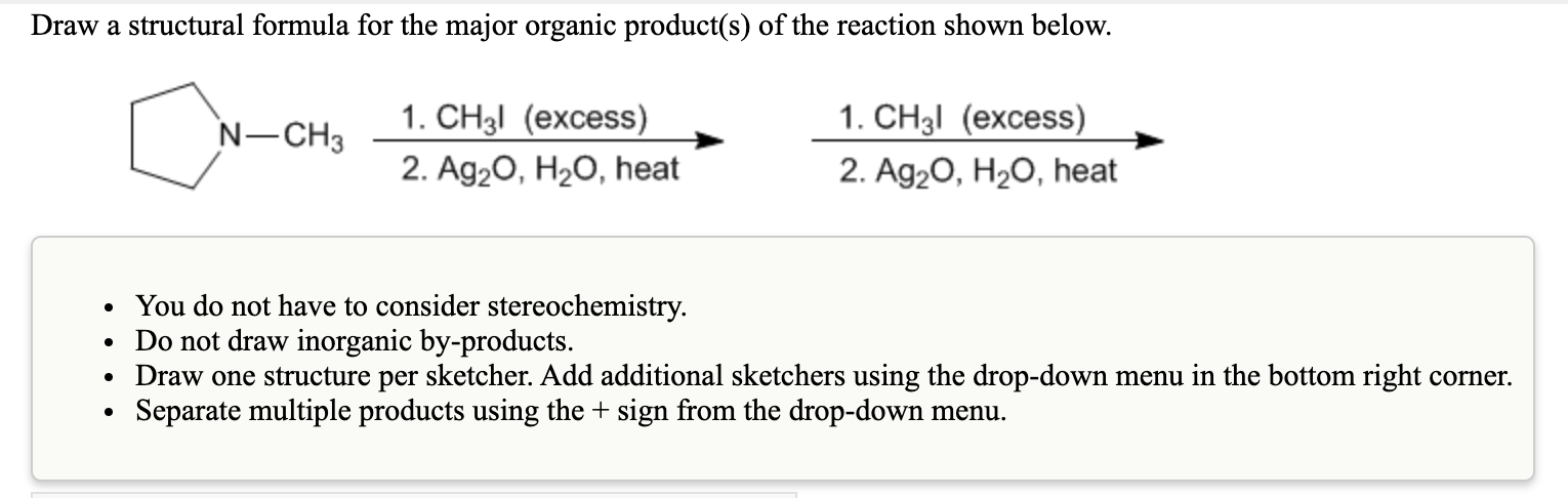 Solved Draw A Structural Formula For The Major Organic 