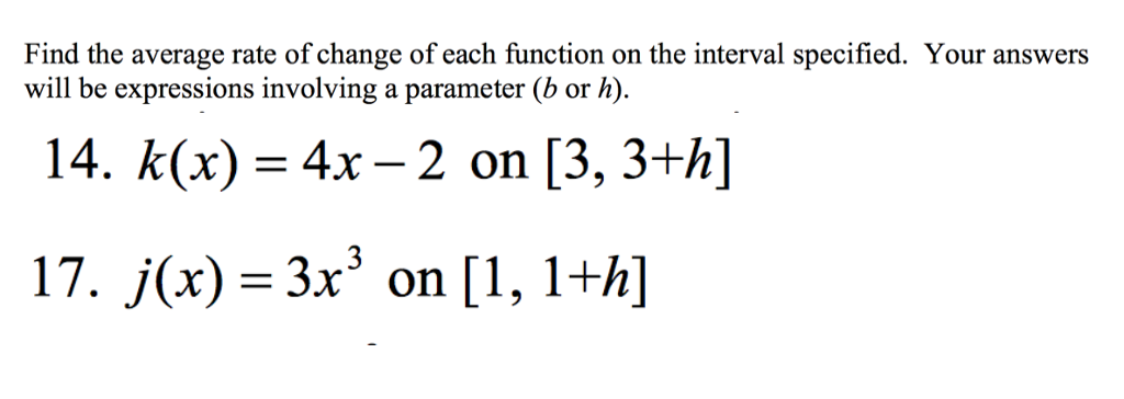 Solved Find The Average Rate Of Change Of Each Function On | Chegg.com