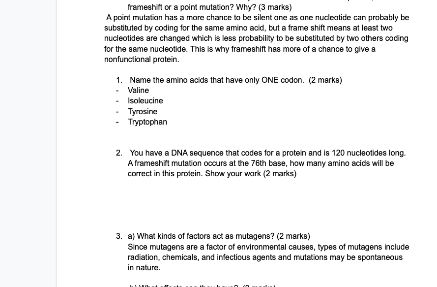 Solved frameshift or a point mutation? Why? (3 marks) A