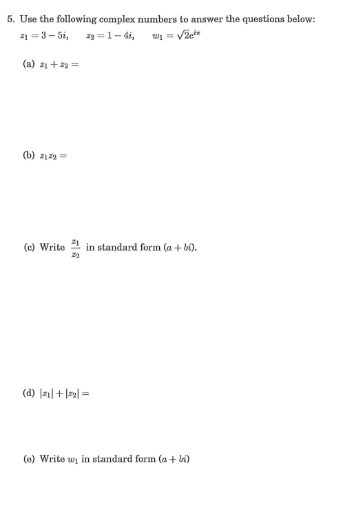 Solved 5. Use The Following Complex Numbers To Answer The | Chegg.com