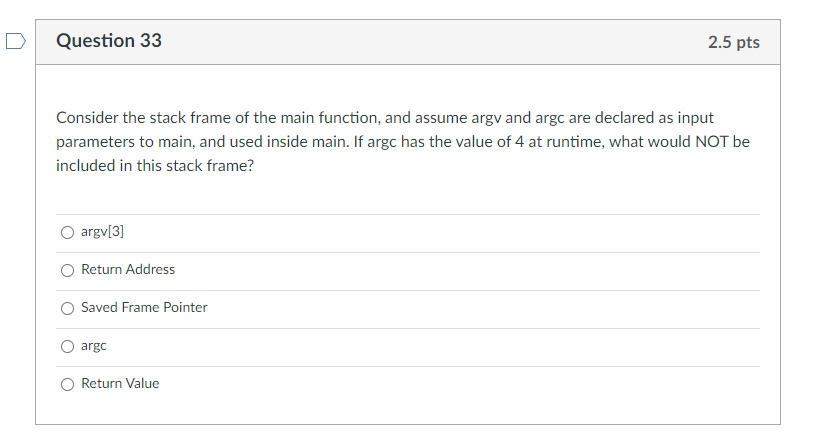Solved Question 33 2.5 pts Consider the stack frame of the | Chegg.com