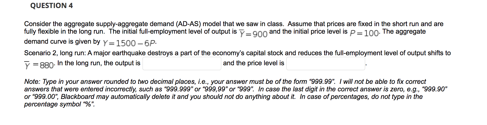 Solved QUESTION 4 Consider the aggregate supply-aggregate | Chegg.com