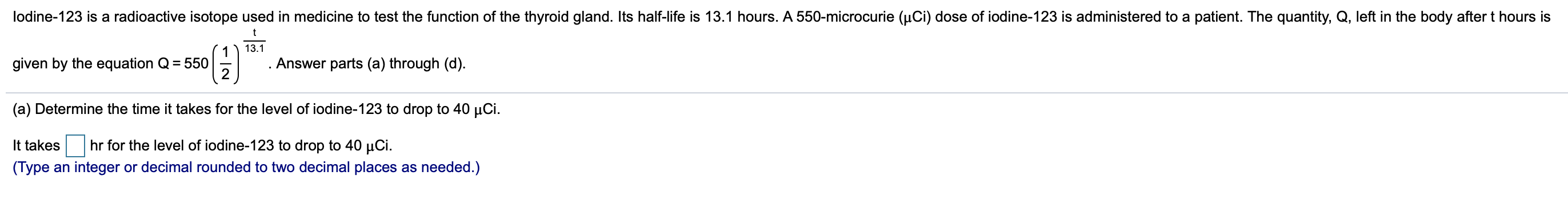 Solved Lodine-123 Is A Radioactive Isotope Used In Medicine 