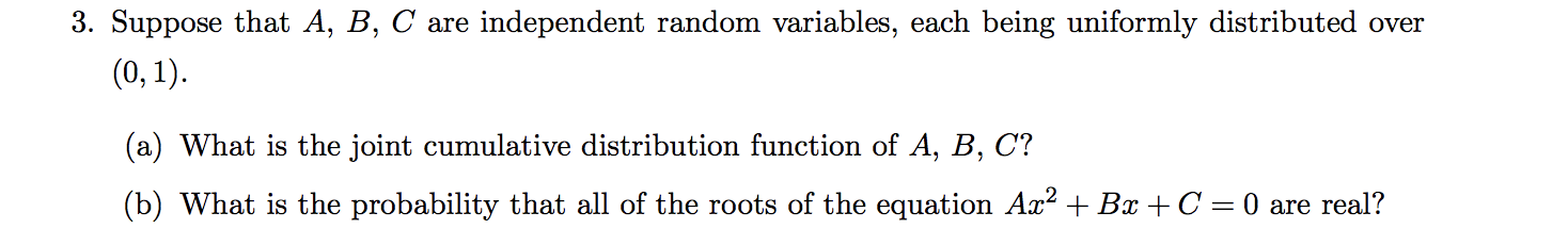 Solved 3. Suppose That A, B, C Are Independent Random | Chegg.com