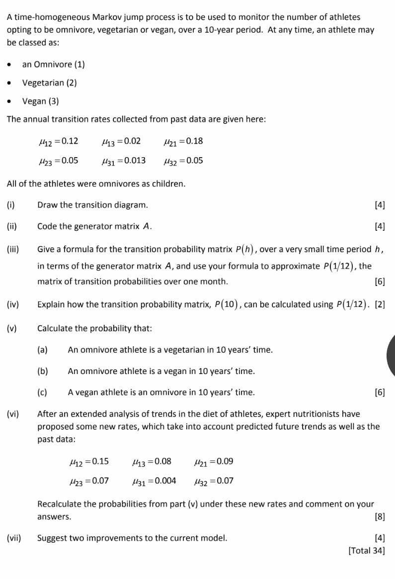 Solved A time-homogeneous Markov jump process is to be used | Chegg.com