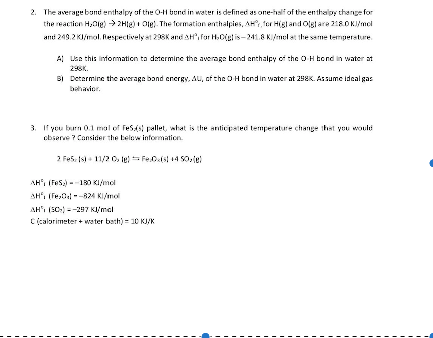 Solved The Average Bond Enthalpy Of The O-h Bond In Water Is 