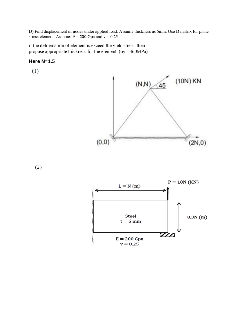 Solved D) Find displacement of nodes under applied load. | Chegg.com