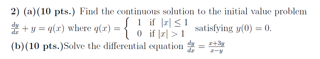 Solved 2 A 10 Pts Find The Continuous Solution To Th Chegg Com