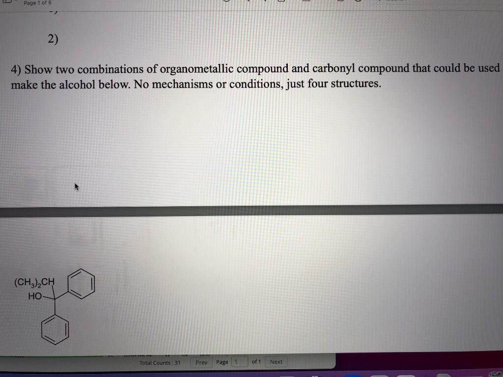 Solved 4) Show Two Combinations Of Organometallic Compound | Chegg.com