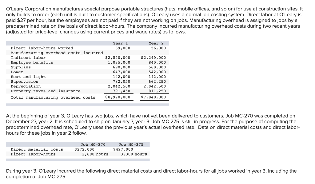 Solved O'Leary Corporation manufactures special purpose