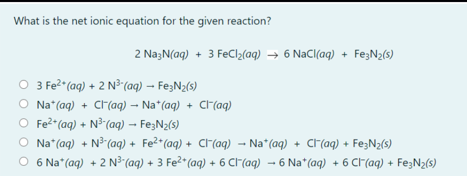 Solved What is the net ionic equation for the given | Chegg.com