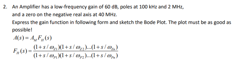 Solved 2. An Amplifier has a low-frequency gain of 60 dB, | Chegg.com