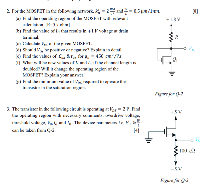 Solved MA 2. For the MOSFET in the following network, kn = 2 | Chegg.com