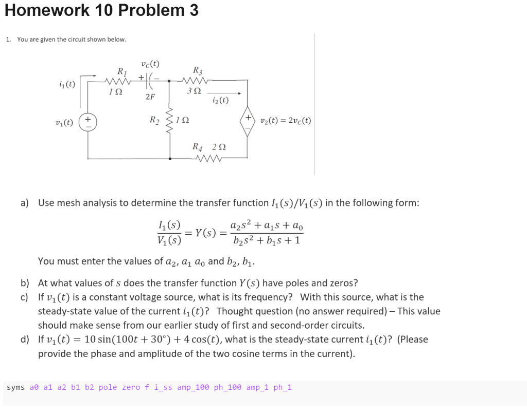 Solved 1. You Are Given The Circuit Shown Below. A) Use Mesh | Chegg.com