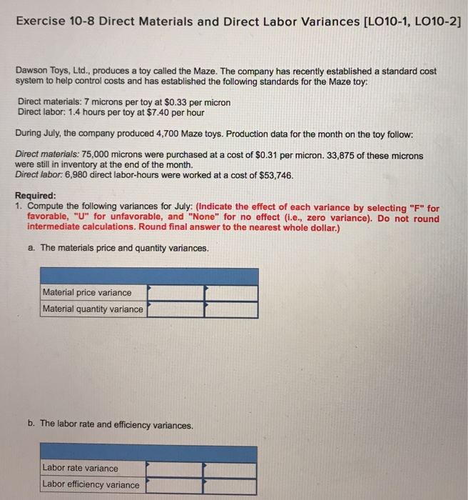 Solved Dawson Toys, Ltd., produces a toy called the Maze.