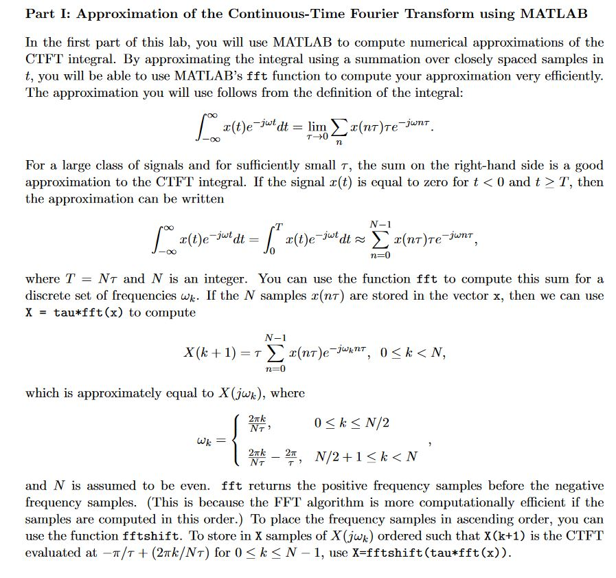 Part I: Approximation of the Continuous-Time Fourier | Chegg.com