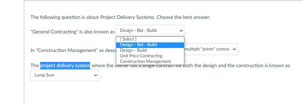 Solved The project delivery system where the owner has a | Chegg.com